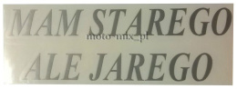 Naklejka napis MAM STAREGO ALE JAREGO SREBRNA