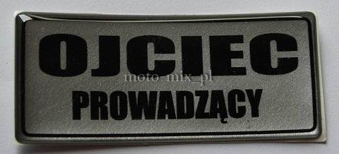 Naklejka OJCIEC PROWADZĄCY silikonowa Naklejka OJCIEC PROWADZĄCY silikonowa